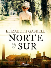 Norte y sur - Elizabeth Cleghorn Gaskell - E-Book