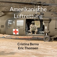 Amerikanische Luftrettung - Cristina Berna - E-Book
