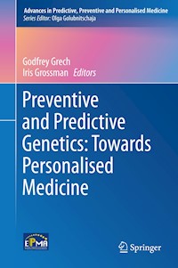 Preventive and Predictive Genetics: Towards Personalised Medicine -  - E-Book