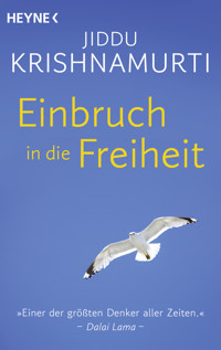 Einbruch in die Freiheit - Jiddu Krishnamurti - E-Book