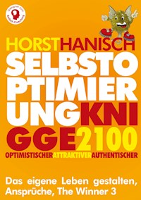 Selbstoptimierung Knigge 2100 - Horst Hanisch - E-Book