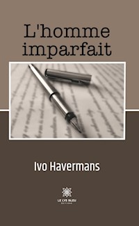 L’homme imparfait - Havermans Ivo - E-Book