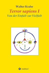 Terror sapiens I - Walter Krahe - E-Book
