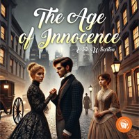 The Age of Innocence - Edith Wharton - Hörbuch