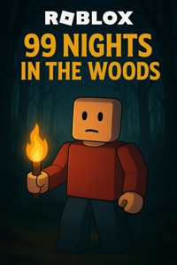 Roblox - 99 Nights in the Woods - Luciana Priscila - E-Book