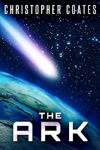 The Ark - Christopher Coates - E-Book