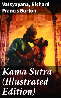 Kama Sutra (Illustrated Edition) - Vatsyayana - E-Book
