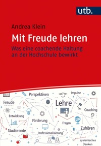 Mit Freude lehren - Andrea Klein - E-Book