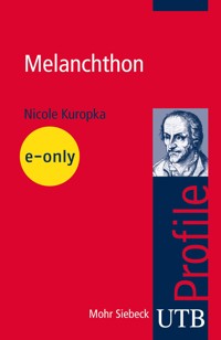 Melanchthon - Nicole Kuropka - E-Book
