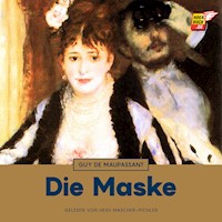 Die Maske - Guy de Maupassant - Hörbuch