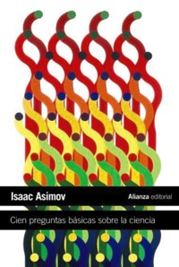 Cien preguntas básicas sobre la ciencia - Isaac Asimov - E-Book