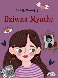 Dziwna Mynthe - Dorte Roholte - E-Book