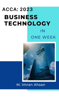 Business Technology for ACCA 2023 - Ahsan M. I. - E-Book