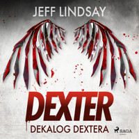 Dekalog Dextera - Jeff Lindsay - Hörbuch
