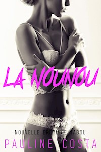 La Nounou - Pauline Costa - E-Book