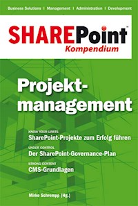 SharePoint Kompendium - Bd. 3: Projektmanagement -  - E-Book