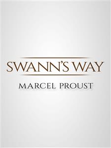 Swann’s Way  - Marcel Proust - E-Book