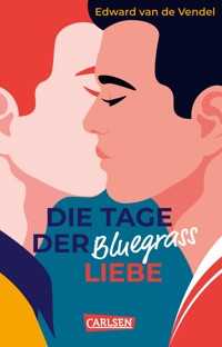 Die Tage der Bluegrass-Liebe - Edward van de Vendel - E-Book