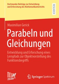 Parabeln und Gleichungen - Maximilian Gerick - E-Book