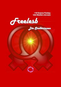 Freelesb - Udo Meeßen - E-Book