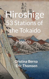Hiroshige 53 Stations of the Tokaido - Cristina Berna - E-Book