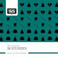 36 Stunden - Ödön von Horváth - Hörbuch