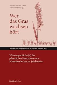 Wer das Gras wachsen hört -  - E-Book