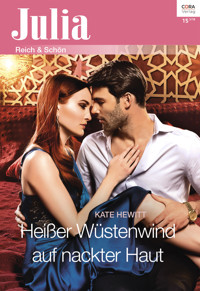Heißer Wüstenwind auf nackter Haut - Kate Hewitt - E-Book