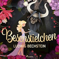 Besenstielchen - Ludwig Bechstein - Hörbuch