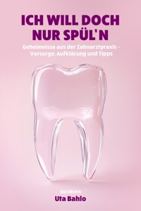 Ich will doch nur spül`n - Uta Bahlo - E-Book