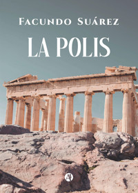 La Polis - Facundo Suárez - E-Book