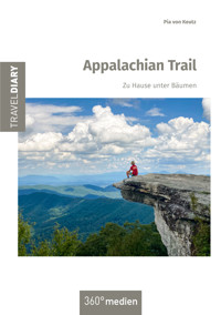 Appalachian Trail - Pia von Keutz - E-Book