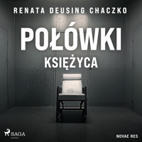 Połówki księżyca - Renata Deusing Chaczko - Hörbuch