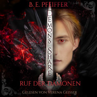 Demons Share - Ruf der Dämonen - B. E. Pfeiffer - Hörbuch