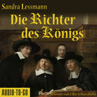 Die Richter des Königs (Gekürzt) - Sandra Lessmann - Hörbuch