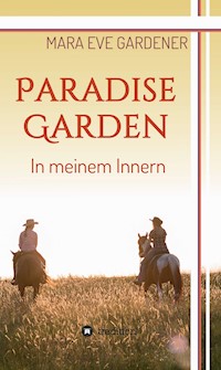 Paradise Garden - Mara Eve Gardener - E-Book
