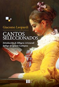 Cantos seleccionados - Giacomo Leopardi - E-Book