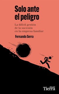 Solo ante el peligro - Fernando Serra - E-Book