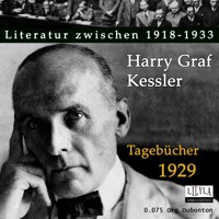 Tagebücher 1929 - Harry Graf Kessler - Hörbuch