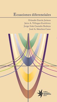 Ecuaciones diferenciales - Orlando García Jaimes - E-Book