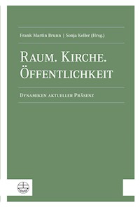 Raum. Kirche. Öffentlichkeit -  - E-Book