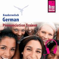 Kauderwelsch Pronunciation Trainer German - Word by Word - Bob Ordish - Hörbuch