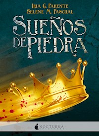 Sueños de piedra - Iria G. Parente - E-Book