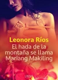 El hada de la montaña se llama Mariang Makiling - Leonora Rios - E-Book