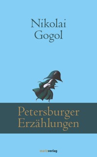 Petersburger Erzählungen - Nikolái Gógol - E-Book