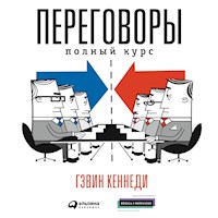 Переговоры. Полный курс - Гэвин Кеннеди - Hörbuch