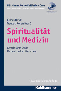 Spiritualität und Medizin -  - E-Book
