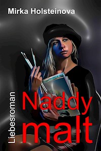 Naddy malt - Mirka Holsteinova - E-Book