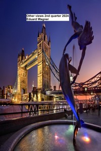 Other views 2nd quarter 2024 - Eduard Wagner - E-Book