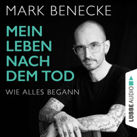 Mein Leben nach dem Tod - Wie alles begann (Ungekürzt) - Mark Benecke - Hörbuch